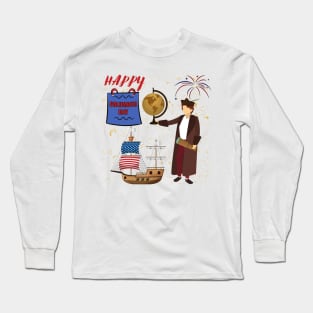 Happy Columbus Day Long Sleeve T-Shirt